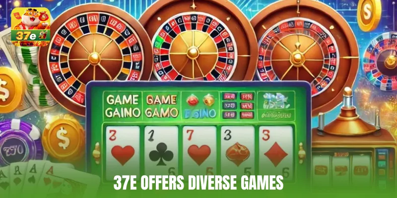 37E offers diverse games
