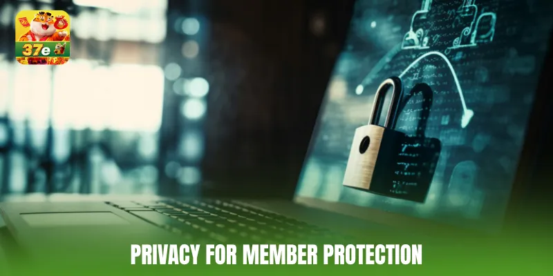 Privacy for member protection